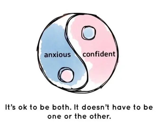 anxiousconfidentItsoktobeboth.