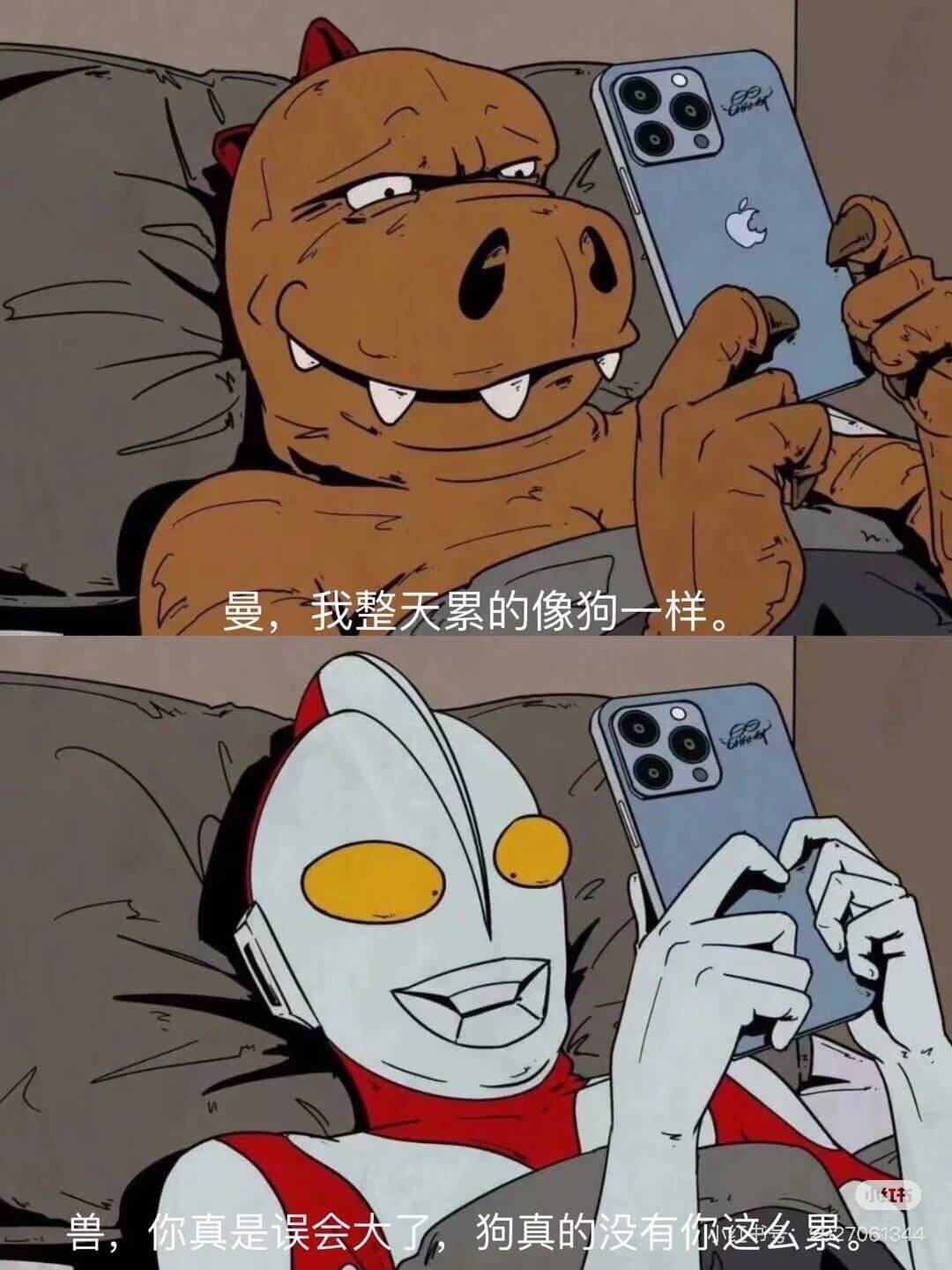 曼，我整天累的像狗一样。你真是误会大了，狗真的没有你这么累？