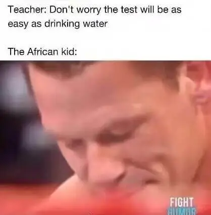 Teacher:Dontworrythetestwillbe